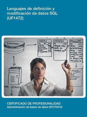 cover image of UF1472--Lenguajes de definición y modificación de datos SQL